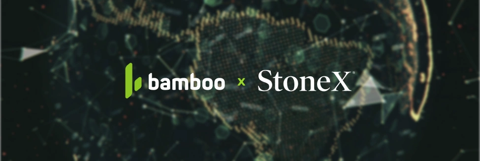 Bamboo and StoneX Payments Partner to Expand Cross-Border Payment Coverage in Latin America